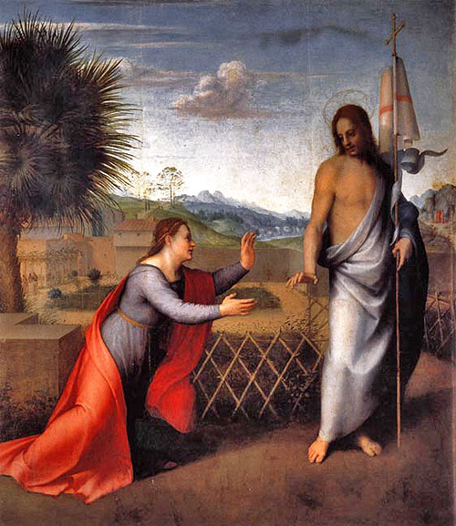 Andera del Sarto: Noli me tangere. "Dot not touch me" to Mary Magdeline